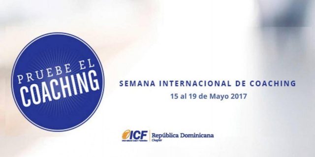 En este momento estás viendo ICF RD celebrará la Semana Internacional del Coaching 2017