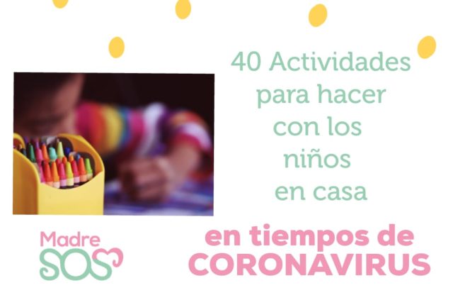 En este momento estás viendo 40 actividades para realizar con niños en casa en tiempos de CORONAVIRUS