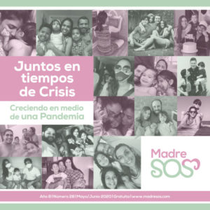 Lee más sobre el artículo Revista Madre SOS. Juntos en tiempos de crisis. En medio de La Pandemia